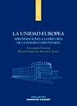 Unidad Europea, La "Aproximaciones a la historia de la Europa Comunitaria"