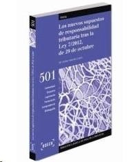 Nuevos supuestos de responsabilidad tributaria tras la ley 7/2012, de 29 de Octubre, Los