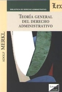 Teoría general del derecho administrativo