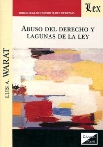 Abuso del derecho y lagunas de la ley