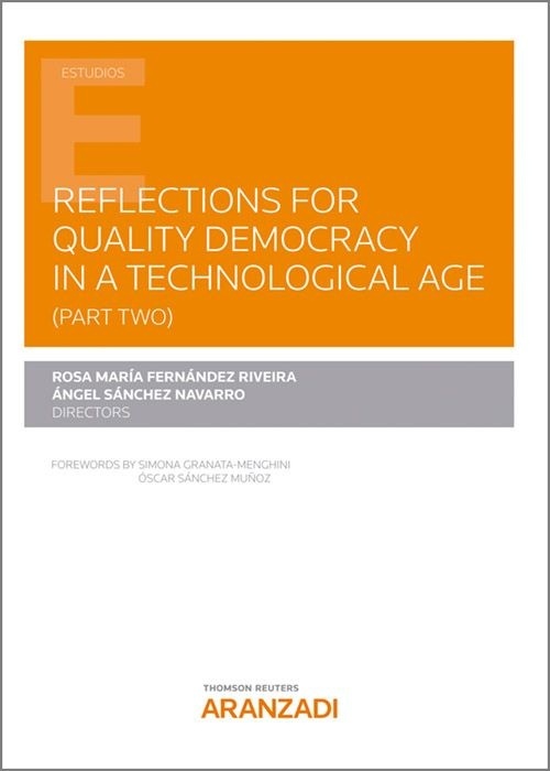 Reflections for quality democracy in a technological age (part two)