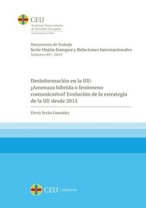 Desinformación en la UE: ¿amenaza híbrida o fenómeno comunicativo?