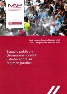 Espacio público y ordenanzas locales: estudio sobre su régimen jurídico