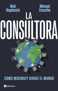 La consultora "Cómo McKinsey dirige el mundo"