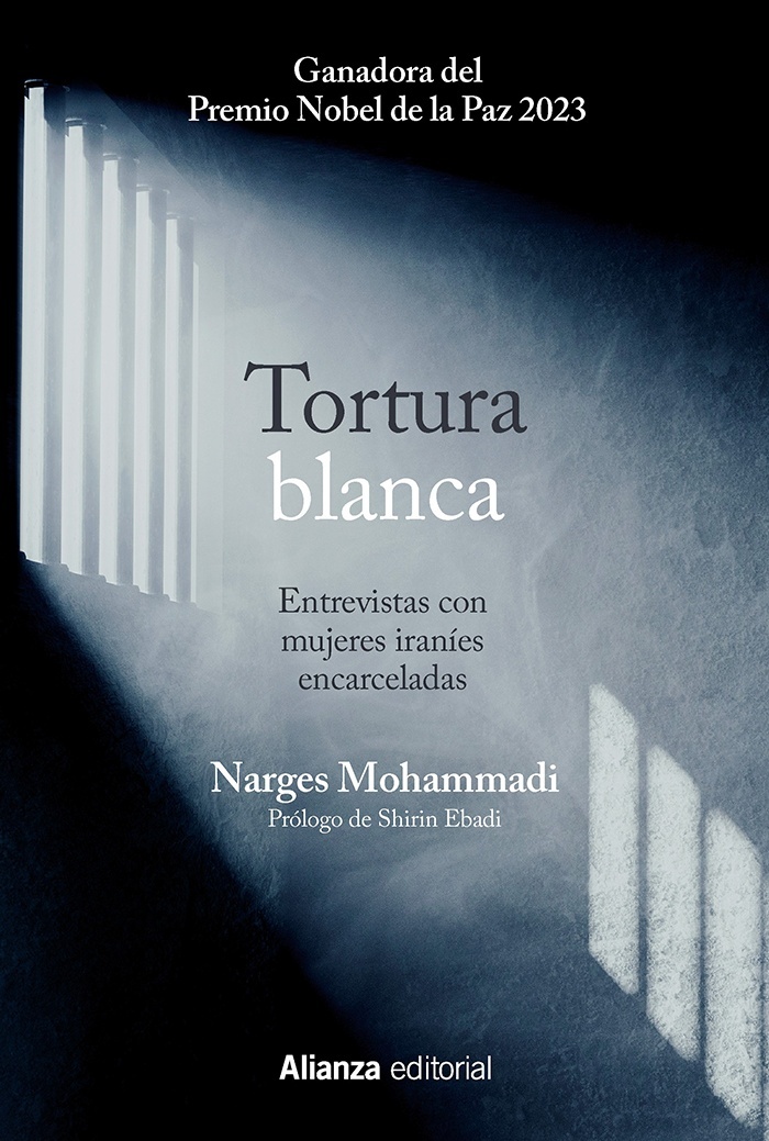 Tortura blanca. Entrevistas con mujeres iraníes encarceladas