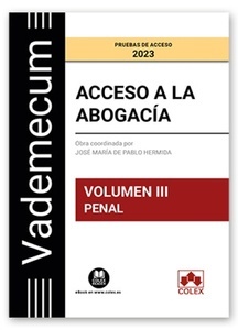 Vademecum Acceso a la abogacía. Volumen III Penal