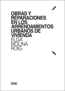 Obras y reparaciones en los arrendamientos urbanos de vivienda