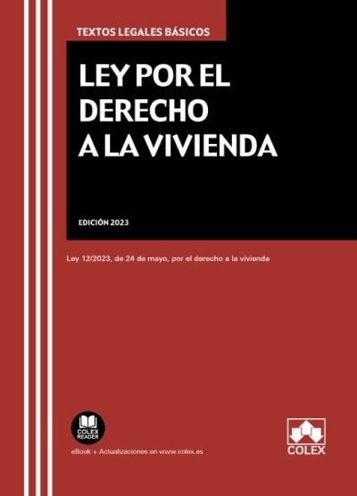 Ley por el derecho a la vivienda "Ley 12/2023, de 24 de mayo, por el derecho a la vivienda"