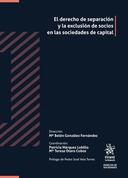 El derecho de separación y la exclusión de socios en las sociedades de capital. 2 tomos