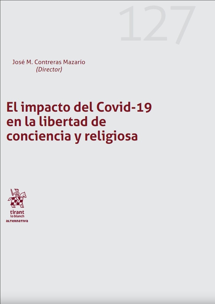 Impacto del COVID-19 en la libertad de conciencia y religiosa, El