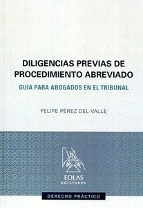 Diligencias previas del procedimiento abreviado