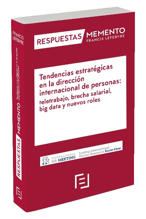 Tendencias estratégicas en la dirección internacional de personas: "teletrabajo, brecha salarial, big data y nuevos roles"