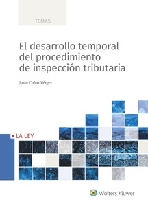 El desarrollo temporal del procedimiento de inspección tributaria