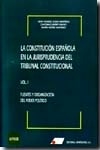 Constitución española en la jurisprudencia del tribunal constitucional, La Vol. I "fuentes y organización del poder politico"