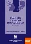Diálogos jurídicos España-México. IV.