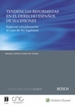 Tendencias reformistas en el derecho español de sucesiones