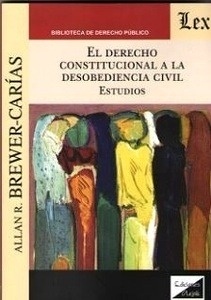 Derecho constitucional a la desobediencia civil, El "Estudios"