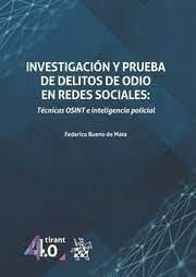 Investigación y prueba de delitos de odio en redes sociales: Técnicas OSINT e inteligencia policial