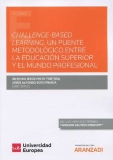 Challenge-based learning: "un puente metodológico entre la educación superior y el mundo profesional"