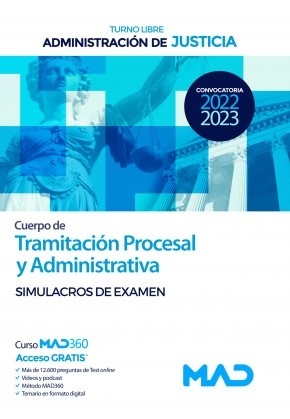 Cuerpo de Tramitación Procesal y Administrativa  de la Administración de Justicia (Turno Libre). "Simulacros de éxamen"