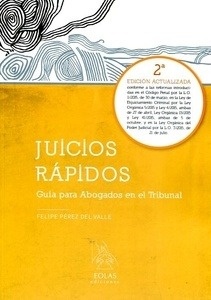 Juicios rapidos. Guia para abogados en el tribunal