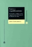 Luces y republicanismo : economía y política