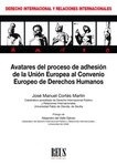 Avatares del proceso de adhesión de la Unión Europea al Convenio Europeo de Derechos Humanos