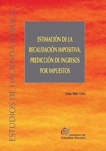 Estimación de la recaudación impositiva. Predicción de ingresos por impuestos