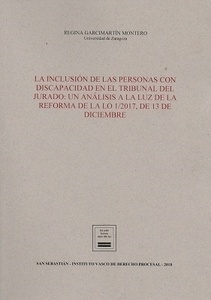 Inclusión de las personas con discapacidad en el tribunal del jurado, La "Un analisis a la luz de la reforma de la LO 1/2007, de 13 de diciembre"
