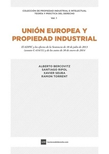 Unión Europea y propiedad industrial ". El ADPIC y los efectos de la Sentencia de 18 de julio de 2013 (asunto C-414/11) y de los autos de 30 de enero de 2014"