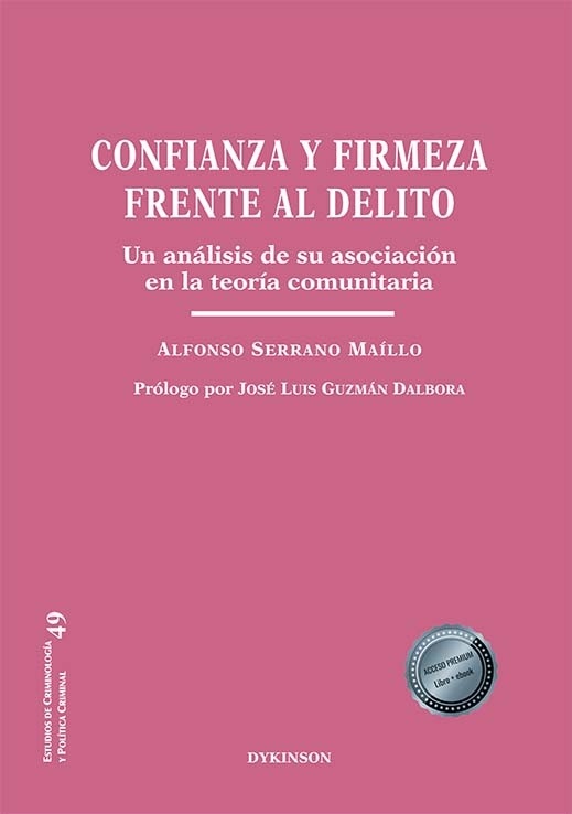 Confianza y firmeza frente al delito al delito "Un análisis de su asociación en la teoría comunitaria"