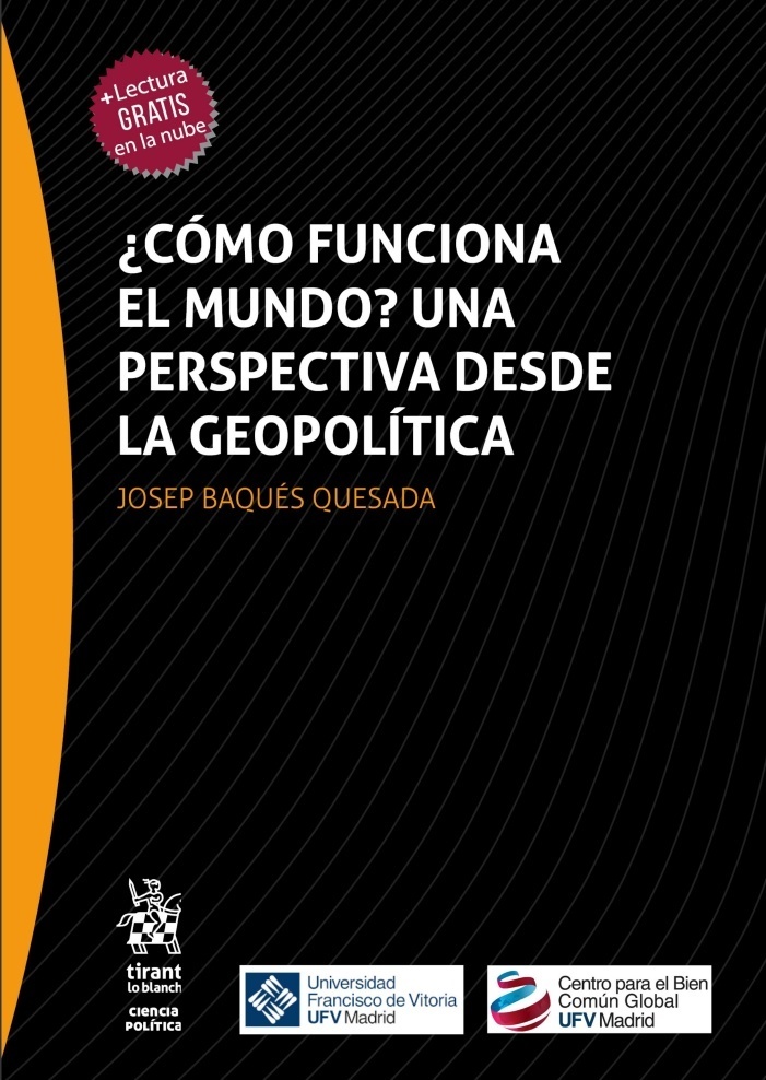 ¿Cómo funciona el mundo. Una perspectiva desde la Geopolítica?