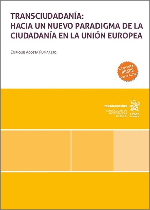 Transciudadanía: hacia un nuevo paradigma de la ciudadanía en la Unión Europea