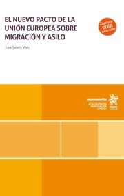 El nuevo pacto de la Unión Europea sobre migración y asilo