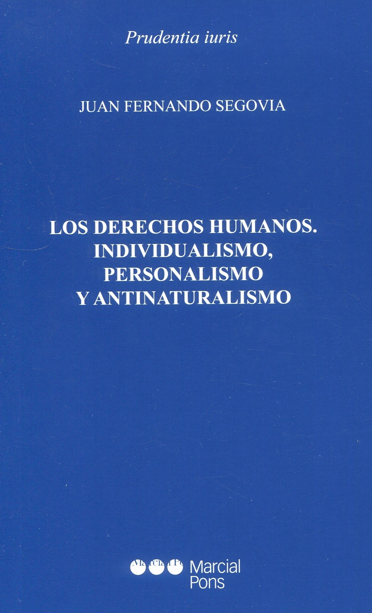 Derechos Humanos, individualismo, personalismo y antinaturalismo