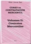Curso de Contratación Mercantil, Vol. II. : Contratos mercantiles