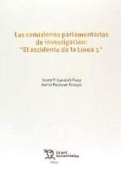 Comisiones parlamentarias de investigación:"El accidente de la línea 1"