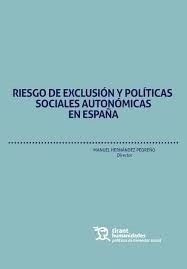 Riesgo de exclusión y políticas sociales autonómicas en España