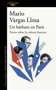 Un bárbaro en París: Textos sobre la cultura francesa