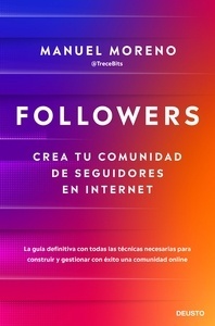 Followers "Crea tu comunidad de seguidores en Internet"