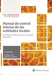 Manual de control interno de las entidades locales "La función interventora y el control financiero"