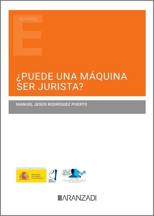 ¿Puede una máquina ser jurista?