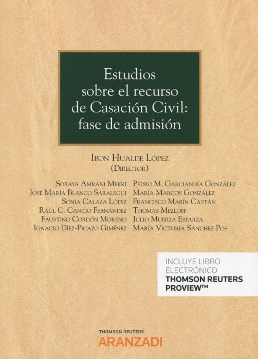 Estudios sobre el recurso de Casación Civil: fase de admisión