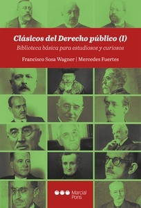 Clásicos del Derecho público (I). Biblioteca básica para estudiosos y curiosos