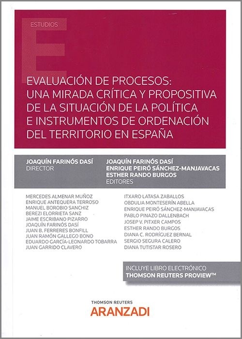 Evaluación de procesos: "una mirada crítica y propositiva de la situación de la política e instrumentos de ordenación del territorio en España"