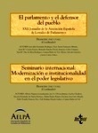 Parlamento y el defensor del pueblo. Seminario internacional: Modernización e institucionalidad en el poder l "XXII Jornadas de la Asociación Española de Letrados de Parlamentos"