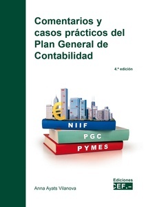 Comentarios y casos prácticos del Plan General de Contabilidad