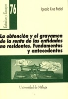 Obtención y el gravamen de la renta de las entidades no residentes, La "fundamentos y antecedentes"