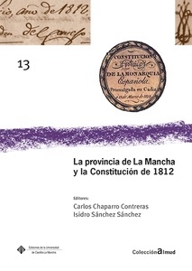Provincia de la Mancha y la constitución de 1812, La
