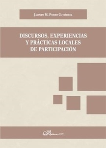 Discursos, experiencias y practicas locales de participación
